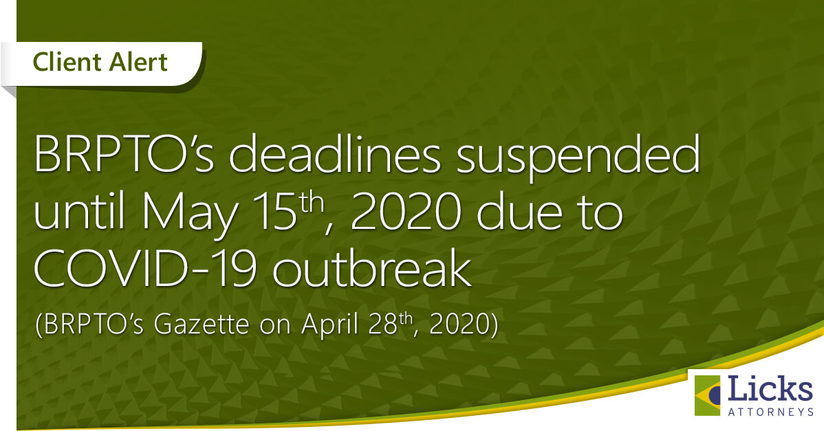 BRPTO’s deadlines suspended until May 15th, 2020 due to COVID-19 outbreak.