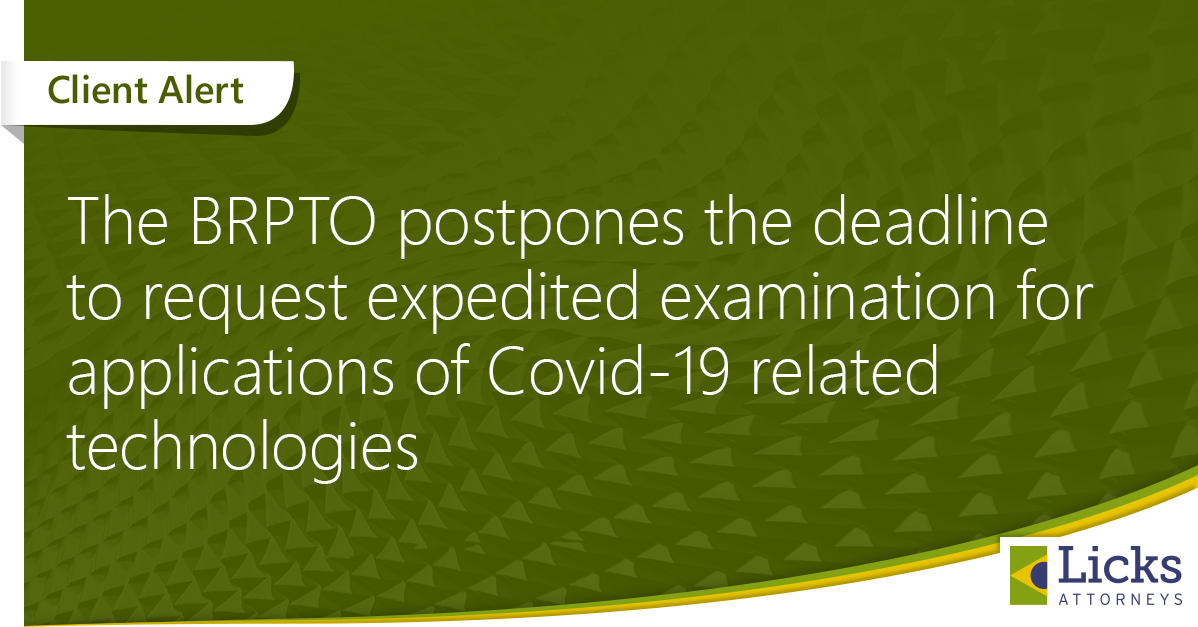 The BRPTO postpones the deadline to request expedited examination for applications of Covid-19 related technologies