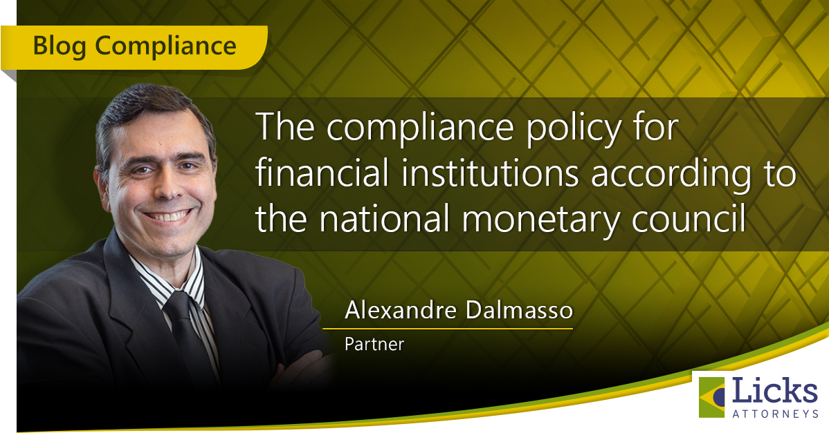 THE COMPLIANCE POLICY FOR FINANCIAL INSTITUTIONS ACCORDING TO THE NATIONAL MONETARY COUNCIL