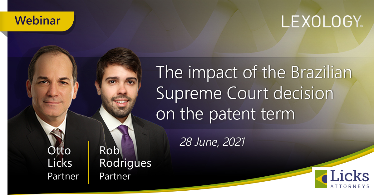 Webinar - The impact of the Brazilian Supreme Court decision on the patent term