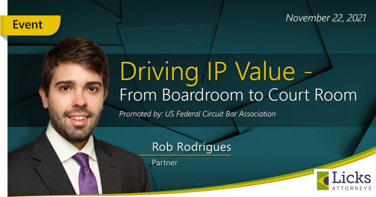 Driving IP Value - From Boardroom to Court Room