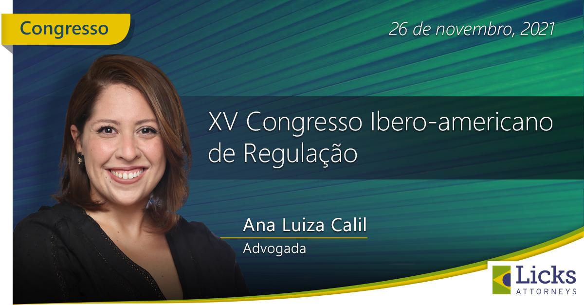 XV Congresso Ibero-americano de Regulação