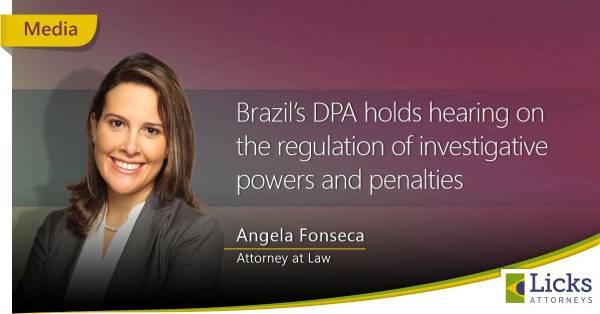 Brazil’s DPA holds hearing on the regulation of investigative powers and penalties