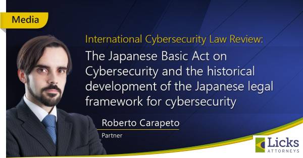 The Japanese Basic Act on Cybersecurity and the historical development of the Japanese legal framework for cybersecurity