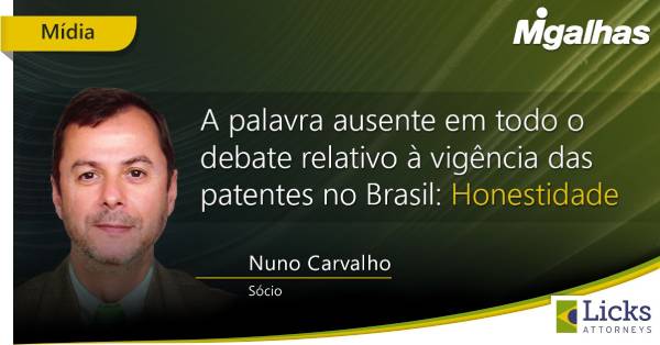 Migalhas - A palavra ausente em todo o debate relativo à vigência das patentes no Brasil: honestidade