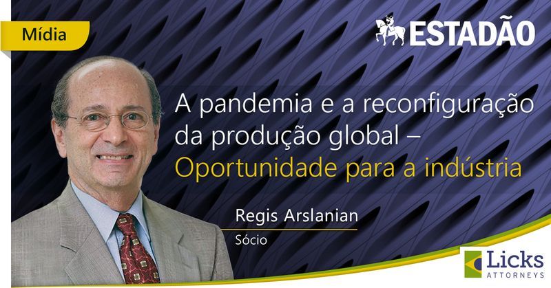 A pandemia e a reconfiguração da produção global - oportunidade para a indústria