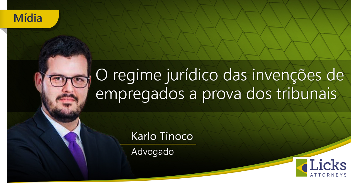 O regime jurídico das invenções de empregados a prova dos tribunais