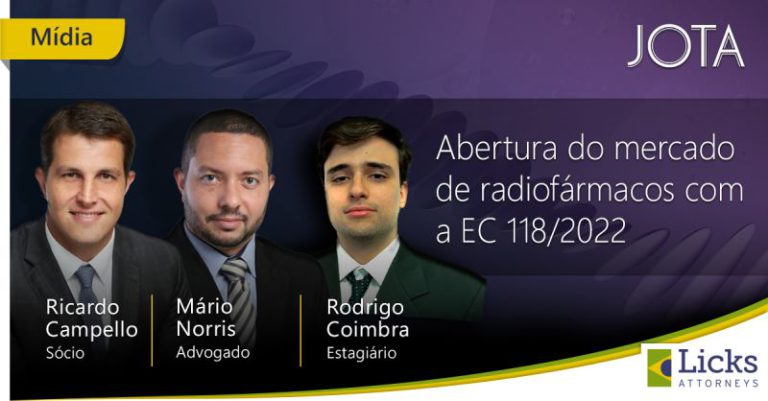 Abertura do mercado brasileiro de radiofármacos com a EC 118/2022