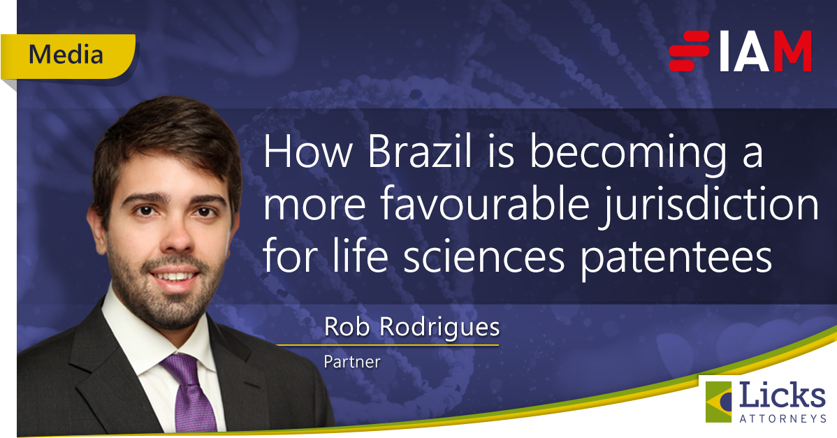 How Brazil is becoming a more favourable jurisdiction for life sciences patentes