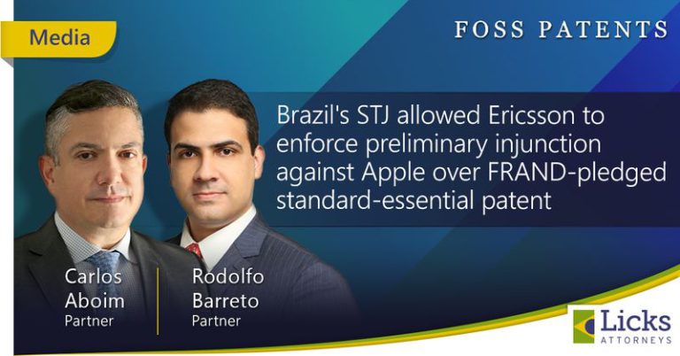 Brazil's STJ allowed Ericsson to enforce preliminary injunction against Apple over FRAND-pledged standard-essential patent