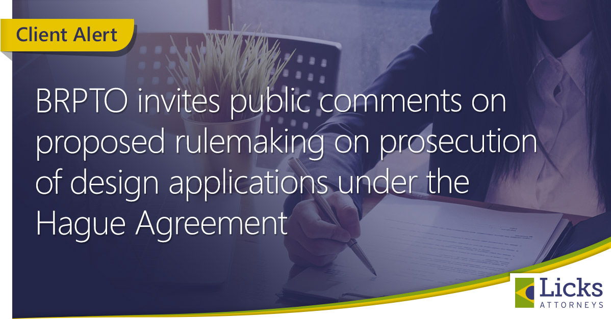 BRPTO invites public comments on proposed rulemaking on prosecution of design applicaions under the Hague Agreement